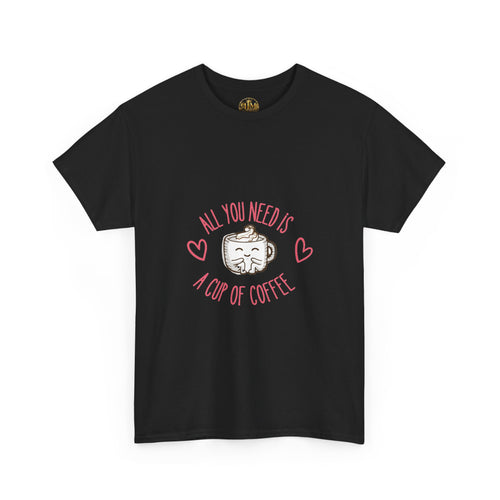 Coffee T-Shirt — "All You Need Is A Cup Of Coffee" Cute Kawaii Mug Tee