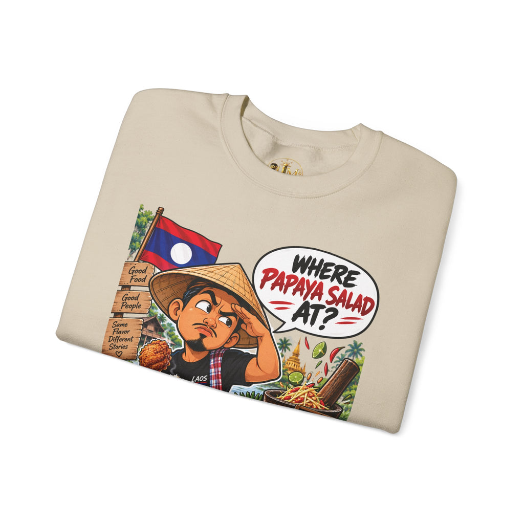Crewneck Sweatshirt — "Where Papaya Salad At?" Lao Street Food Graphic