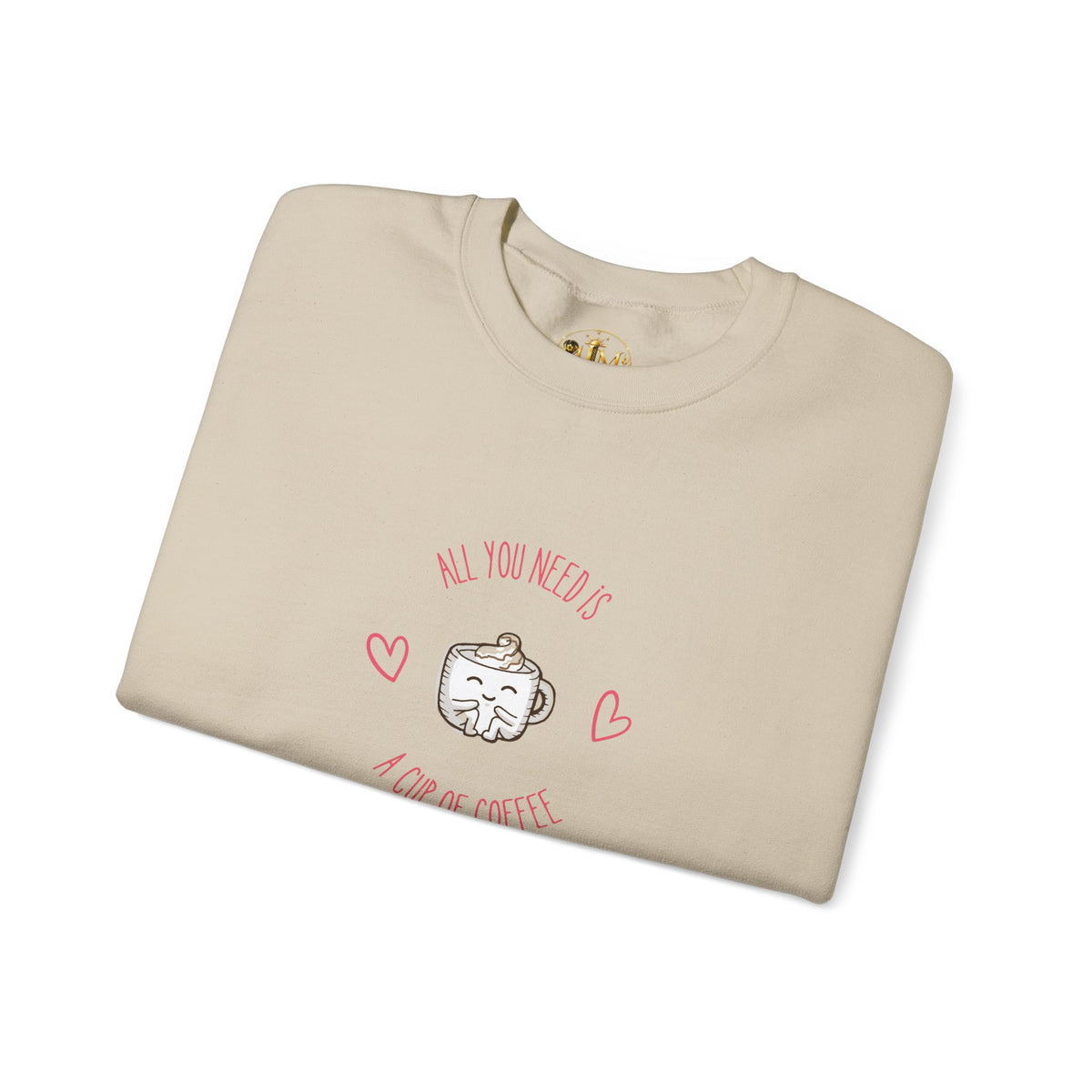 Crewneck Sweatshirt – “All You Need Is A Cup Of Coffee” Cute Kawaii Coffee Graphic